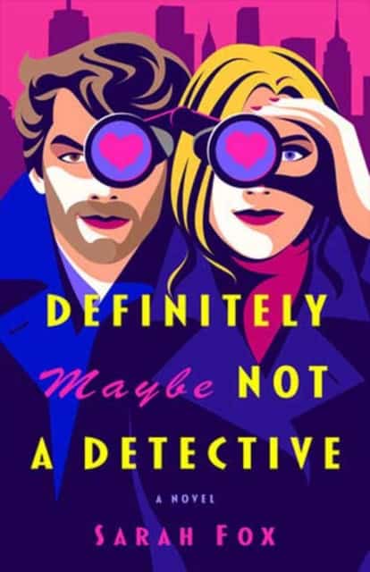 Fox, Sarah | Definitely Maybe Not A Detective