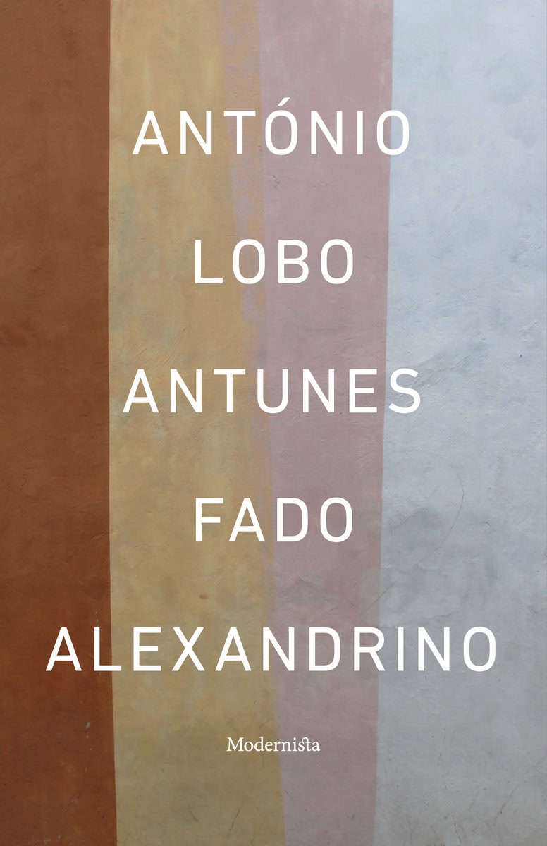 Antunes, António Lobo | Fado Alexandrino