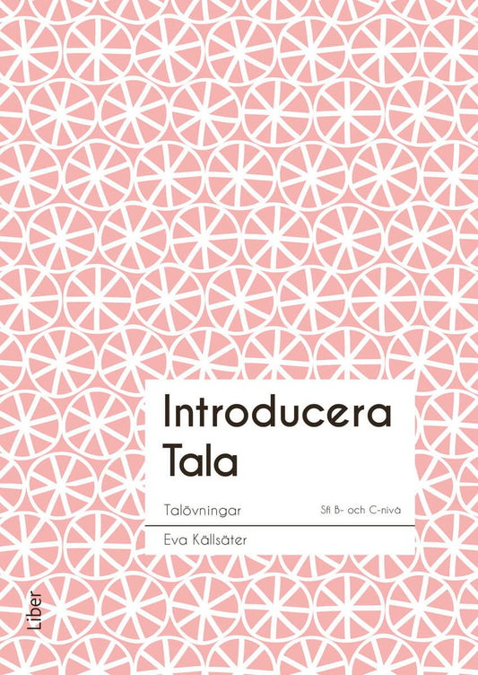 Elffors Skogkär, Karin | Wallhult, Britt-Marie | Introducera Tala