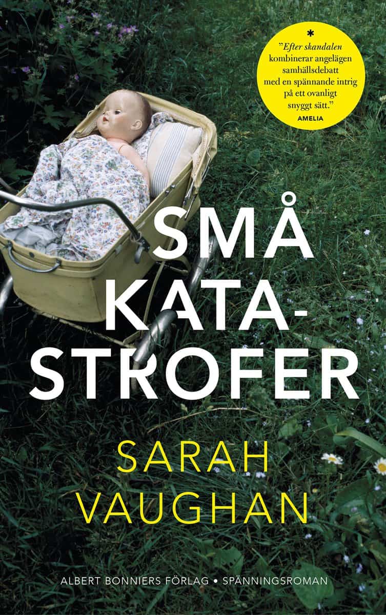 Vaughan, Sarah | Små katastrofer