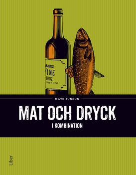 Jonson, Mats | Mat och dryck i kombination
