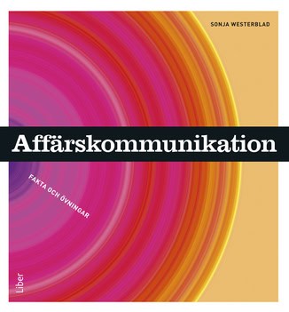 Westerblad, Sonja | Affärskommunikation Fakta och övningar