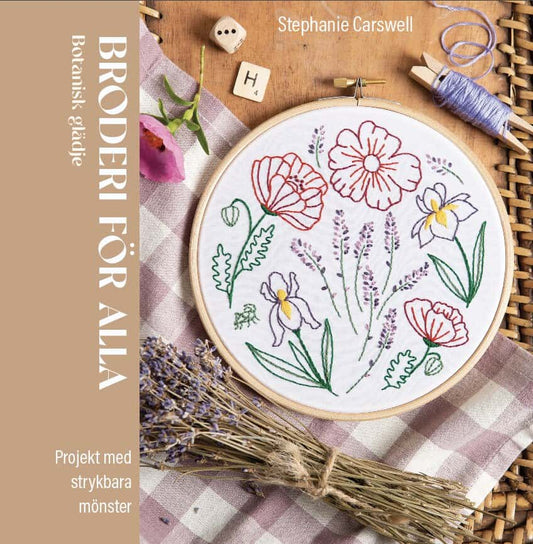 Carswell, Stephanie | Broderi för alla : Botanisk glädje