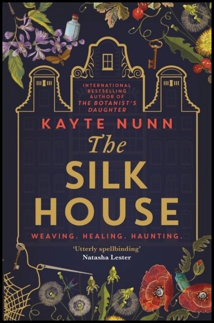 Nunn, Kayte | Silk House : The thrilling new historical novel from the bestselling author