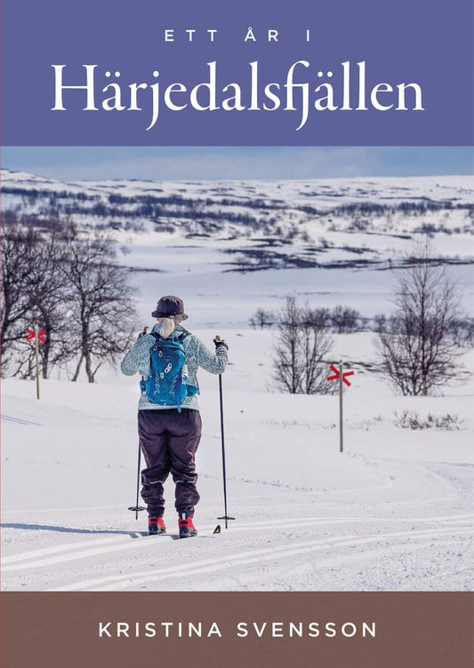 Svensson, Kristina | Ett år i Härjedalsfjällen