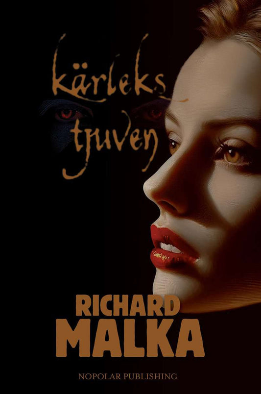 Malka, Richard | Kärlekstjuven