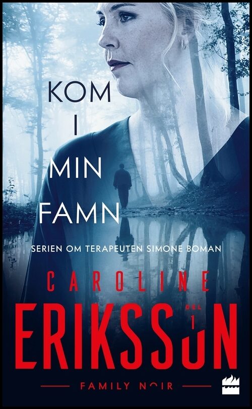 Eriksson, Caroline | Kom i min famn