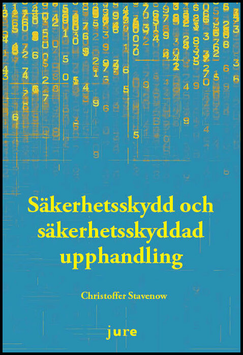 Stavenow, Christoffer | Säkerhetsskydd och säkerhetsskyddad upphandling