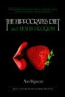 Wigmore, Ann | Hippocrates Diet And Health Program