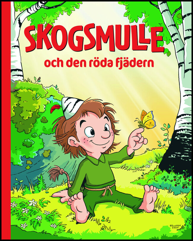 Oldenburg, Katarina | Skogsmulle och den röda fjädern