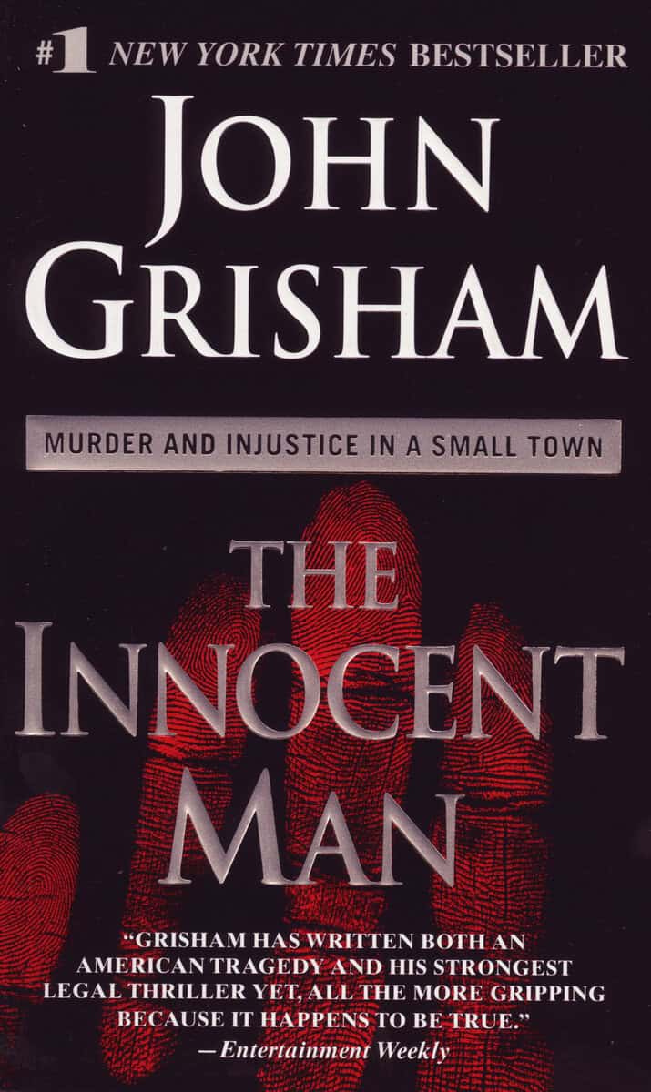 Grisham, John | Innocent man| murder and injustice in a small town : Value, object or array expected.* Line 1, Column 2 ...