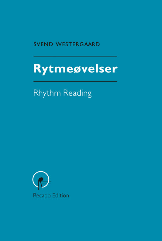 Noveski Gustavsson, Rode [red.] | Rytmeøvelser / Rhythm Reading