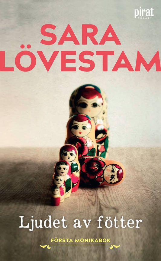Lövestam, Sara | Ljudet av fötter : Första Monikabok