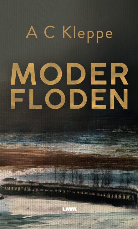 Kleppe, A. C. | Moderfloden