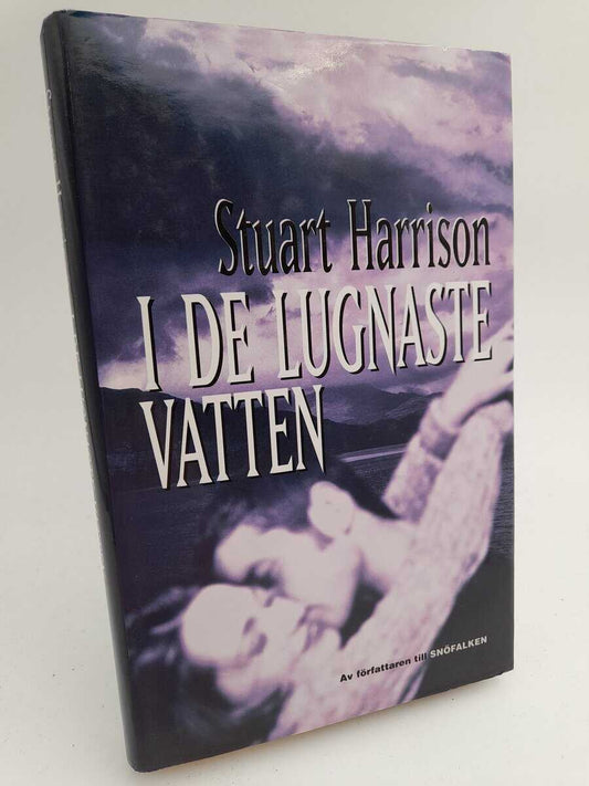 Harrison, Stuart | I de lugnaste vatten