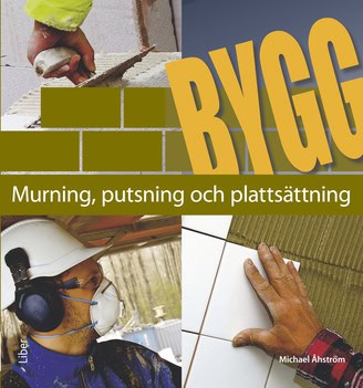Åhström, Michael | Murning, putsning och plattsättning