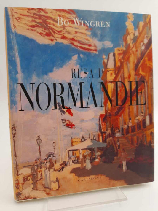 Wingren, Bo | Resa i Normandie