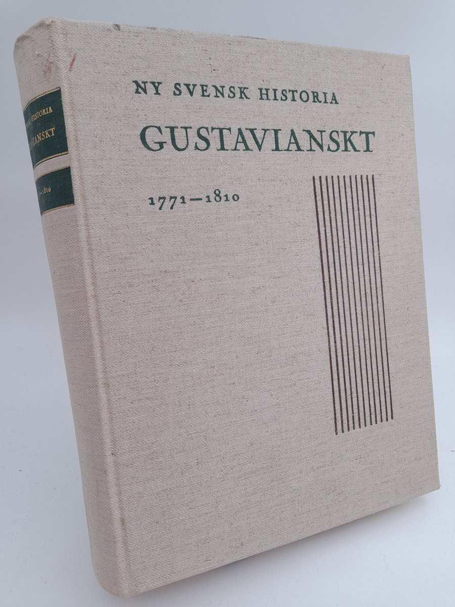 Andersson, Ingvar | Beijer, Agne | Kjellberg, Bertil | Lindorm, Bo | Gustavianskt 1771-1810 : En bokfilm
