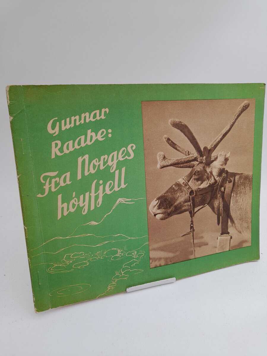 Raabe, Gunnar | Fra Norges høyfjell