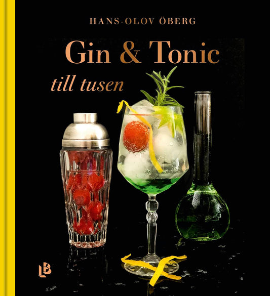 Öberg, Hans-Olov | Gin & Tonic till tusen