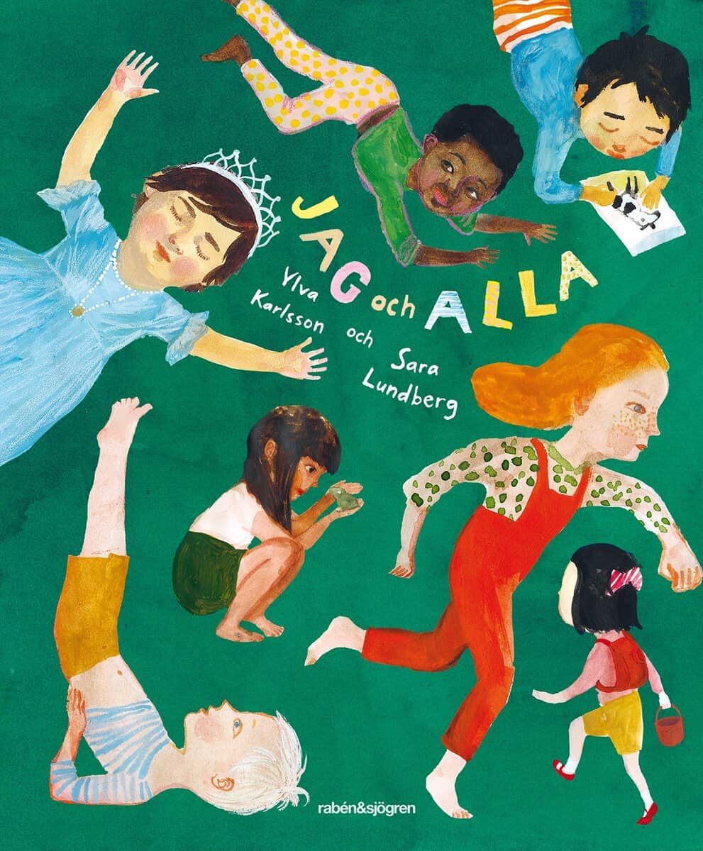 Karlsson, Ylva | Lundberg, Sara | Jag och alla