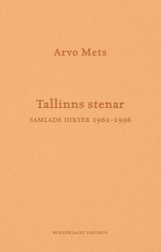 Mets, Arvo | Tallinns stenar