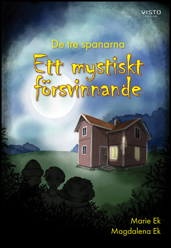Ek, Marie | De tre spanarna : Ett mystiskt försvinnande