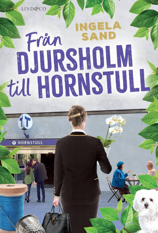 Sand, Ingela | Från Djursholm till Hornstull