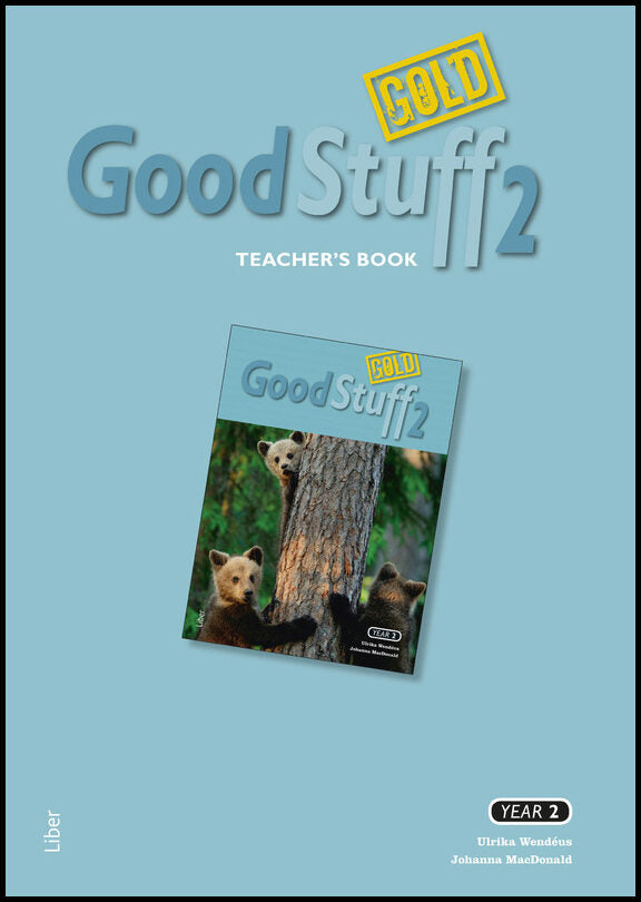 MacDonald, Johanna | Wendéus, Ulrika | Good Stuff GOLD 2 Teacher's Book