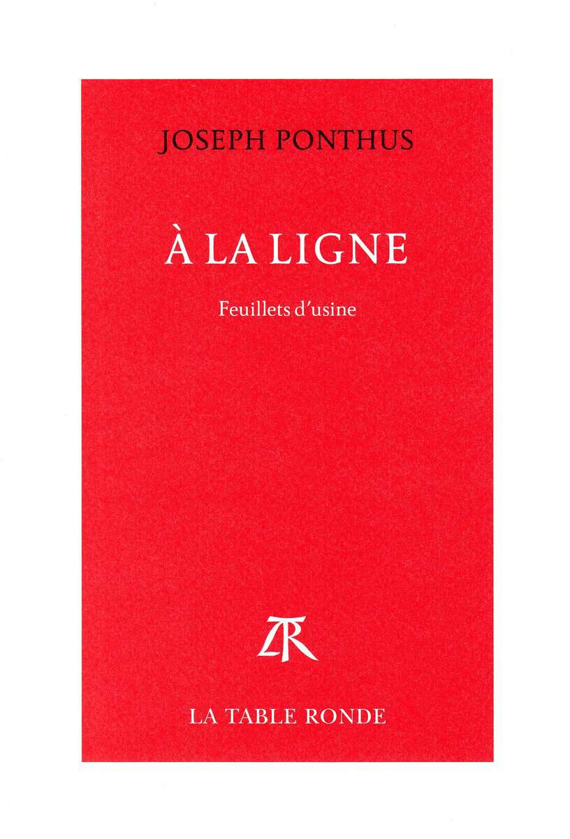 Ponthus, Joseph | À la ligne : Feuillets d'usine