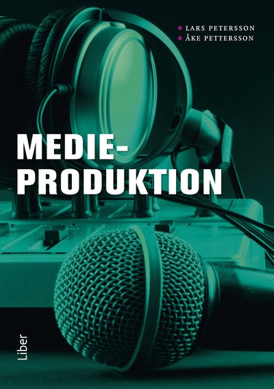 Petersson, Lars | Pettersson, Åke | Medieproduktion