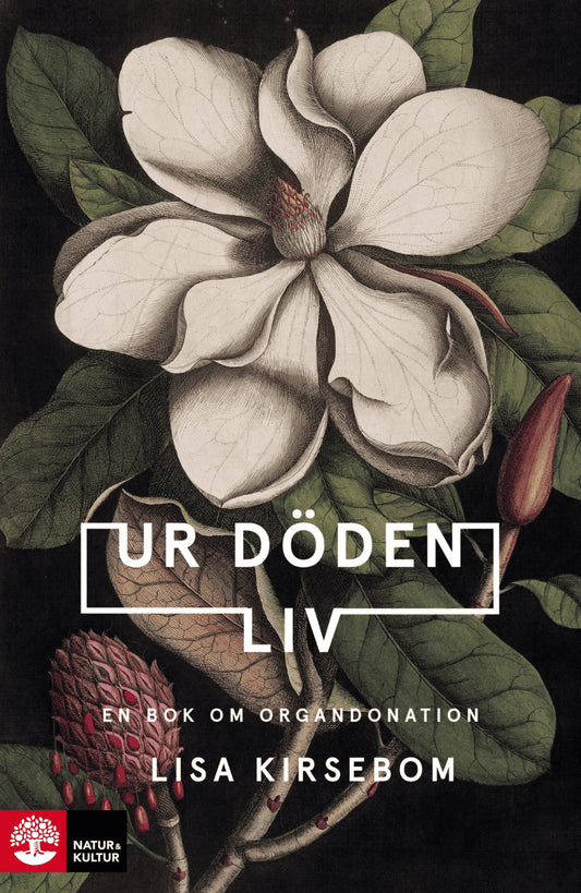 Kirsebom, Lisa | Ur döden liv : En bok om organdonation