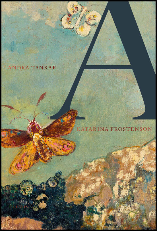 Frostenson, Katarina | A. Andra tankar