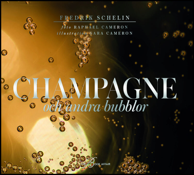 Schelin, Fredrik | Champagne och andra bubblor