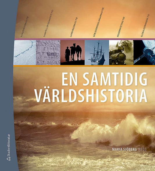 Sjöberg, Maria [red.] | En samtidig världshistoria (bok + digital produkt)