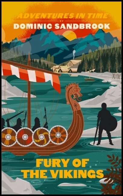 Sandbrook, Dominic | Adventures in Time : Fury of The Vikings