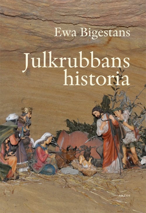 Bigestans, Ewa | Julkrubbans historia