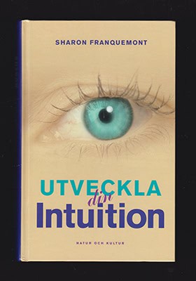 Franquemont, Sharon | Utveckla din intuition