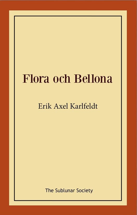 Karlfeldt, Erik Axel | Flora och Bellona