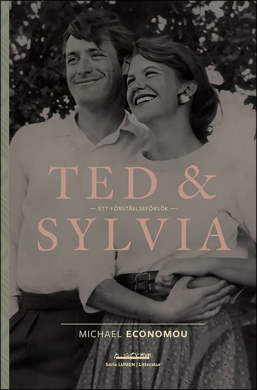 Economou, Michael | Ted & Sylvia : Ett förståelseförsök