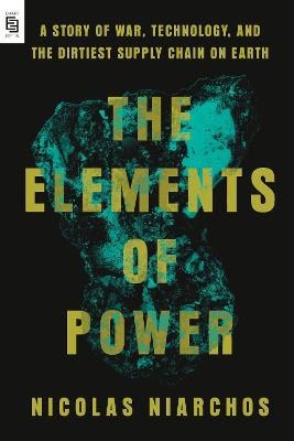 Niarchos, Nicolas | The Elements of Power