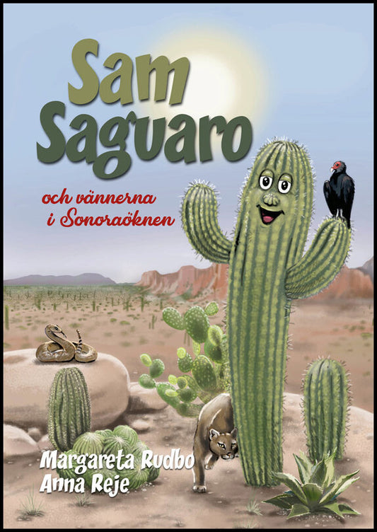 Rudbo, Margareta | Sam Saguaro och vännerna i Sonoraöknen