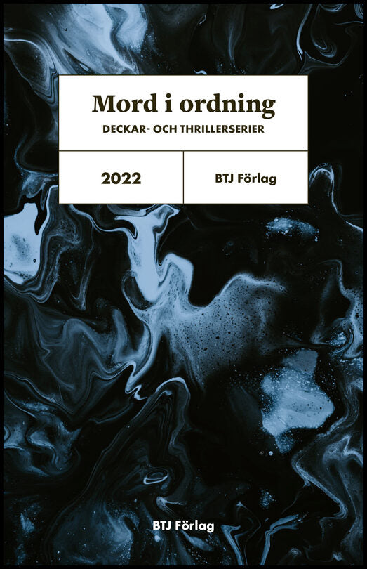 Mord i ordning : Deckar- och thrillerserier 2022