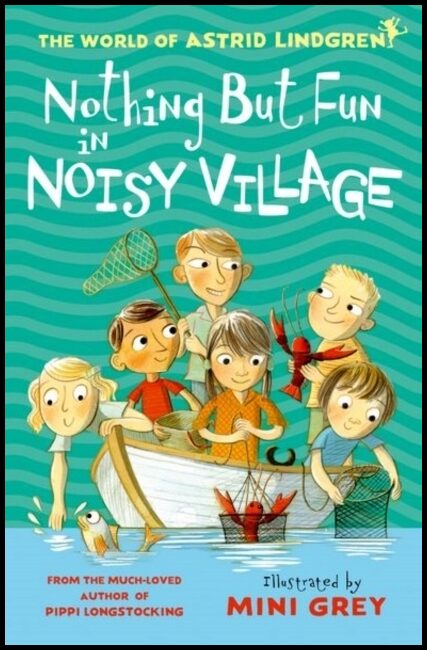 Lindgren, Astrid | Nothing but Fun in Noisy Village