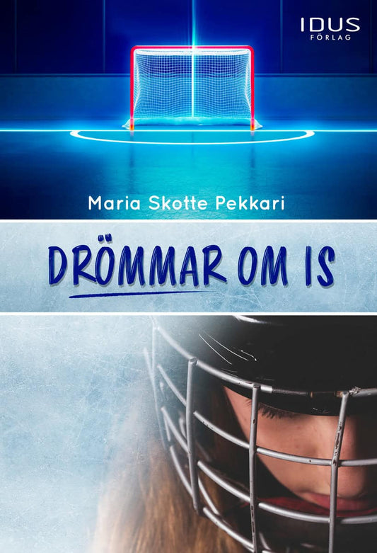 Skotte Pekkari, Maria | Drömmar om is