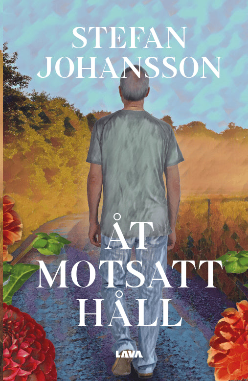 Johansson, Stefan | Åt motsatt håll