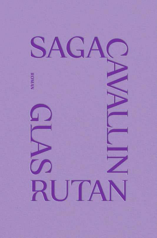 Cavallin, Saga | Glasrutan