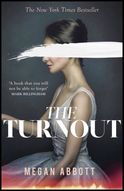 Abbott, Megan | The Turnout