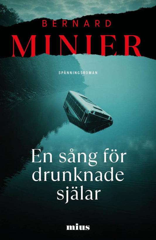 Minier, Bernard | En sång för drunknade själar