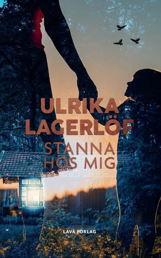 Lagerlöf, Ulrika | Stanna hos mig